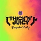 THICK 'N' JUICY World Pride - Beefcake Party