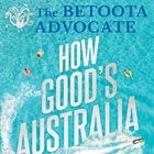 BETOOTA ADVOCATE: HOW GOOD'S AUSTRALIA? - Book launch and Conversation