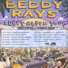 BEDDY RAYS - Debut Album Tour