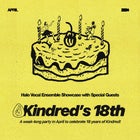 HALO VOCAL ENSEMBLE WITH SECRET HEADLINER ~ KINDRED 18TH BIRTHDAY