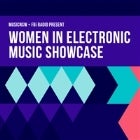 WOMEN IN ELECTRONIC MUSIC SHOWCASE
