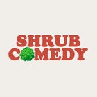 Shrub Comedy VII