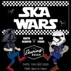 SKA WARS - Christmas Ska Party at the SewingRoom