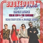 Chloe Kay and The Crusade 'Brokedown and Broke' single launch
