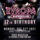 EVROPA SUPERCLUB (12TH BIRTHDAY!)