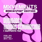 MOVEMENTS PRESENTS // THOMAS SCHUMACHER & AUDIOJACK