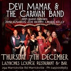 Devi Mamak and the Caravan Band + Routes Trio!