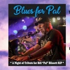 A Night of Tribute for Bill “Pal” Blissett
