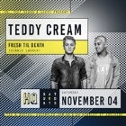 HQ Saturdays ft. TEDDY CREAM