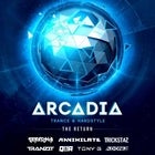 Arcadia - The Return - Private event 