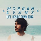 Morgan Evans — Life Upside Down Tour 