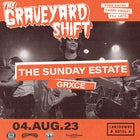 Graveyard Shift feat. The Sunday Estate & GRXCE - FREE ENTRY