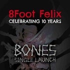 10 Years of 8Foot Felix