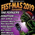 FESTMAS 2019 featuring THE PORKERS, CONATION & more