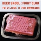 BEER SKOOL: FIGHT CLUB @ Freo.Social