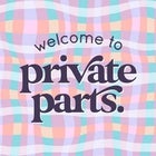 Private Parts Launch w/ Merpire, Didirri + Lewis Coleman