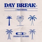 Day Break Club ft Crooked Colours ¤ Freo.Social