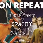 ON REPEAT: THE JUNGLE GIANTS VS SPACEY JANE