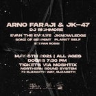 Arno Faraji + JK-47 