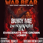 War Bear + Bury Me + Deadweight 80 + Evsicerate The Crown + Loner