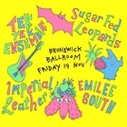 TEK TEK Ensemble, Sugar Fed Leopards, Imperial Leather & Emilee South