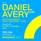 MOVEMENTS PRESENTS // DANIEL AVERY (UK)