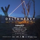 Delta Heavy & Modestep