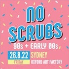 No Scrubs: 90s + Early 00s Party - Sydney