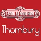 Thornbury | Lentils As Anything