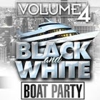 Volume 4 Boat Party: BLACK & WHITE BOAT PARTY