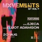 Movements Presents // Elliot Adamson & Ejeca