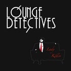 The Lounge Detectives + Darcy Fox