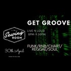 Get Groove Live n Loud - CANCELLED