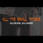 Blink 182 Tribute Night – All The Small Things (ATST)
