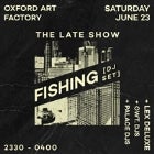 THE LATE SHOW ft Fishing 