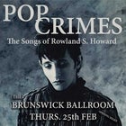 POP CRIMES: The Songs of Rowland S. Howard