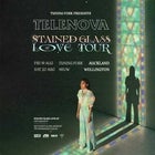 Telenova "Stained Glass Love NZ Tour 2022"