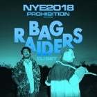 NYE18 @ Prohibition ft Bag Raiders (DJ Set)