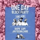 ONE DAY BLOCK PARTY