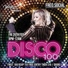 DISCO 100 ft. DJ Wildflower + special guests