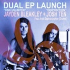 Jayden Bleakley + Josh Ten EP Launch 