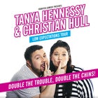 Christian Hull & Tanya Hennessy: Low Expectations Tours