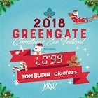 Christmas Eve Festival 2018 feat LO’99 Tom Budin Clueless + More