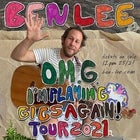 Ben Lee "OMG I'm Playing Gigs Again" Tour 2021