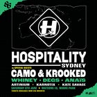 HOSPITALITY SYDNEY ft. CAMO & KROOKED, WHINEY & MORE