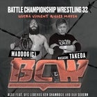 Battle Championship Wrestling 32