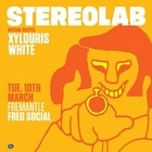 Stereolab ft. Special Guests Xylouris White