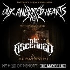 Our Anchored Hearts & The Ascended with Special Guests Aura Animi, My Kind Of Memory & The Maybe List 
