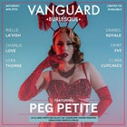 Vanguard Burlesque feat. Peg Petite