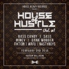 House Heavy Records Pres. House of Hustle